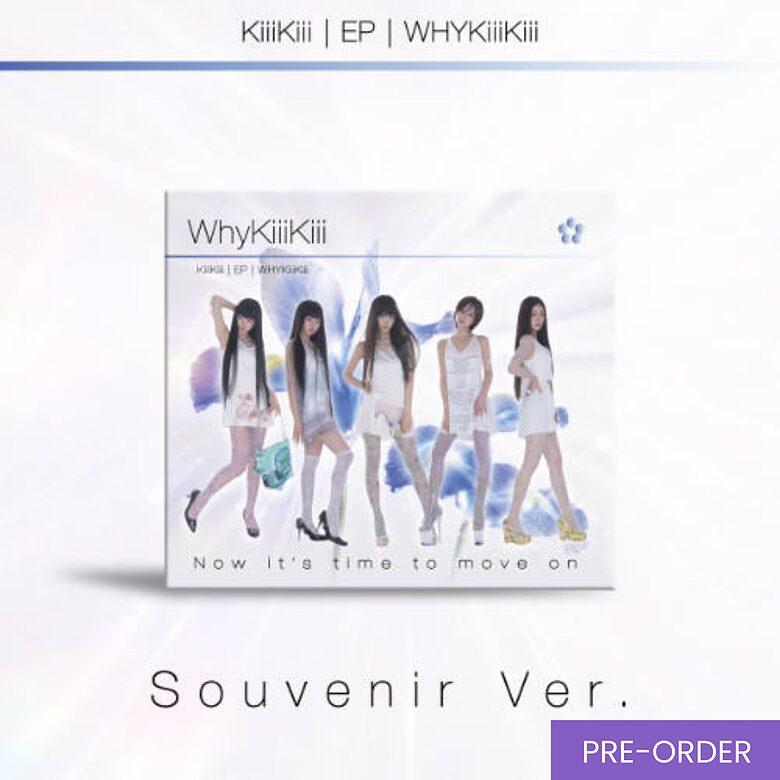 {PRE-ORDER] KiiiKiii - EP Album [WhyKiiiKiii] (Souvenir Ver.)