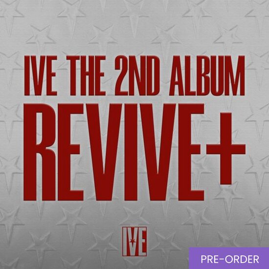 {PRE-ORDER} IVE - 2nd Album [REVIVE+] (Digipack Ver.)