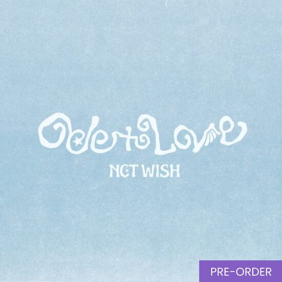 {PRE-ORDER} NCT WISH - 1st Album [Ode to Love] (Jewel Case Ver.)