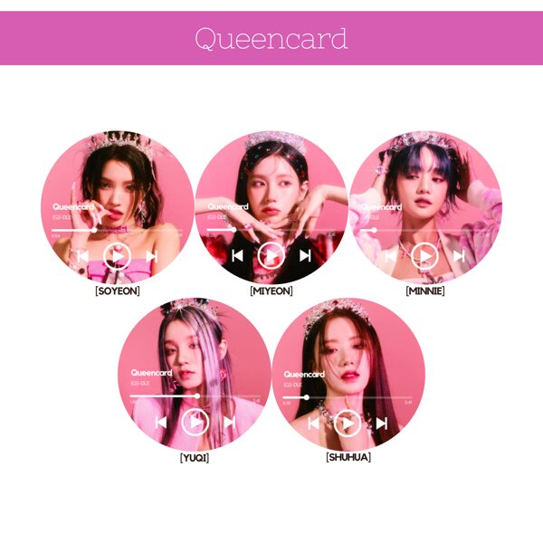 PIN | Song [(G)I-DLE - Queencard]